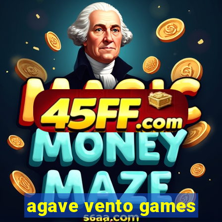 agave vento games